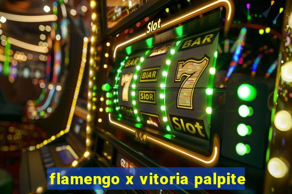 flamengo x vitoria palpite